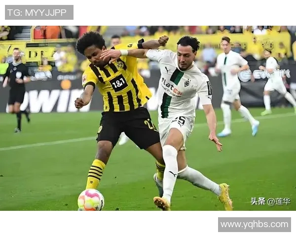 多特蒙德客场硬仗战平门兴,保持不败势头持续展现 多特蒙德客场硬仗战平门兴,保持不败势头持续展现